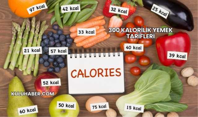 300 Kalorilik Yemek Tarifleri
