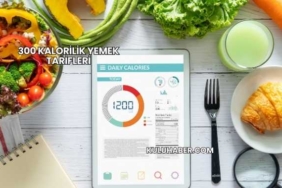 300 Kalorilik Yemek Tarifleri