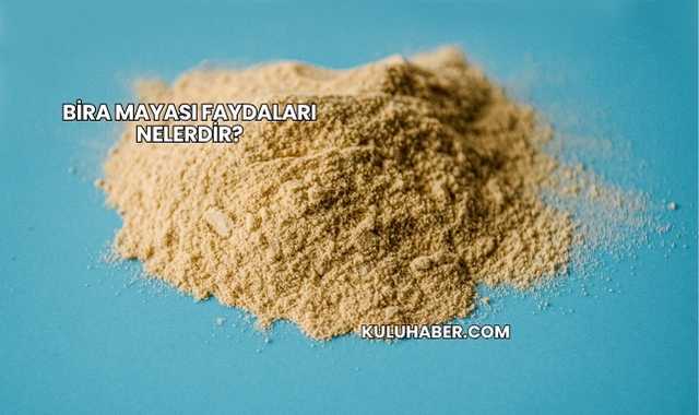 Bira Mayası Faydaları Nelerdir?