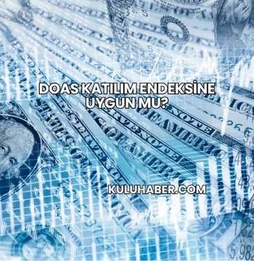 DOAS Katılım Endeksine Uygun mu?