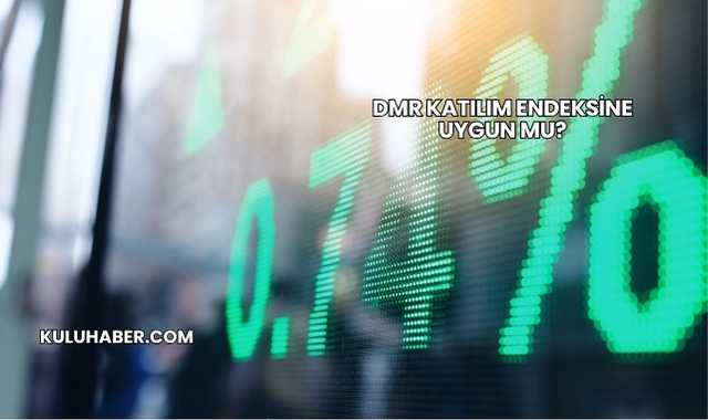 Dmr Katılım Endeksine Uygun mu?