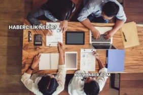 Habercilik Nedir?