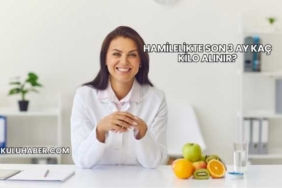 Hamilelikte Son 3 Ay Kaç Kilo Alınır?