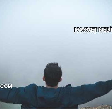 Kasvet Nedir?