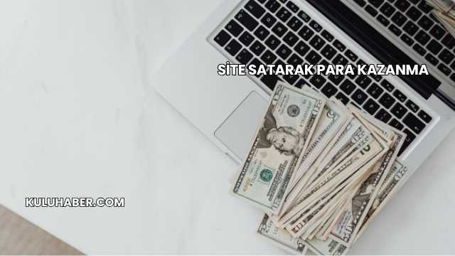 Site Satarak Para Kazanma