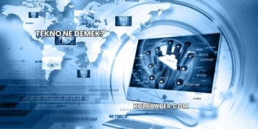 Tekno Ne Demek?