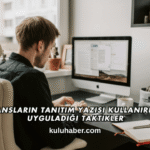 Ajansların Tanıtım Yazısı Kullanırken Uyguladığı Taktikler