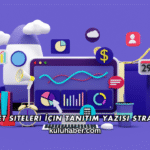 E-Ticaret Siteleri İçin Tanıtım Yazısı Stratejileri